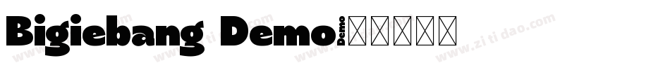 Bigiebang Demo字体转换